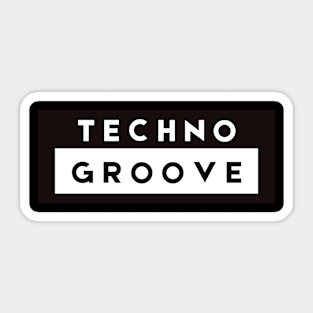 TECHNO GROOVE Sticker